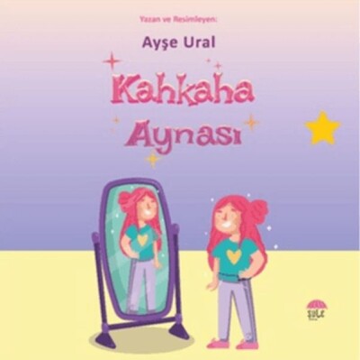 Kahkaha Aynası - Şule Yayınları