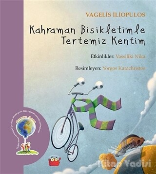 Kahraman Bisikletimle Tertemiz Kentim - Kuraldışı Yayınları