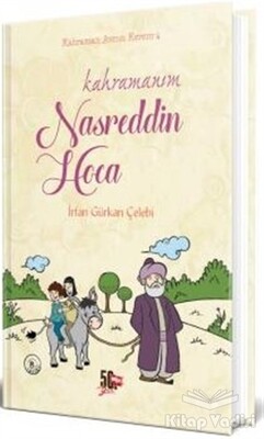 Kahramanım Nasreddin Hoca (Ciltli) - Nesil Genç