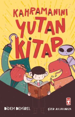 Kahramanını Yutan Kitap - Timaş Çocuk
