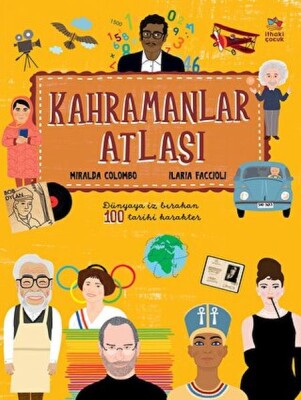 Kahramanlar Atlası - İthaki Çocuk Yayınları