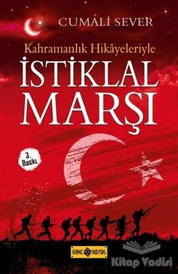 Kahramanlık Hikayeleriyle İstiklal Marşı - 1