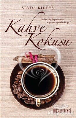 Kahve Kokusu - Kahverengi Kitap