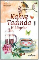 Kahve Tadında Hikayeler - Yediveren Yayınları