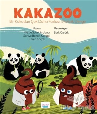 Kakazoo - Bir Kakadan Çok Daha Fazlası: Ekolojik Denge - Turta Kitap
