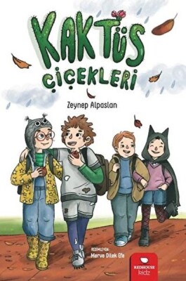 Kaktüs Çiçekleri - Kidz Redhouse Çocuk Kitapları