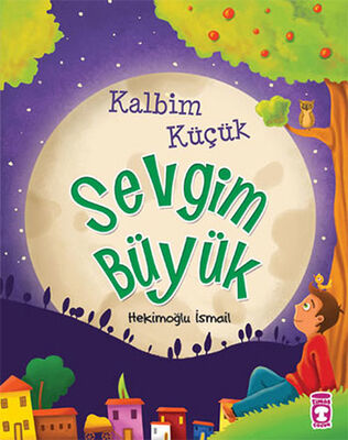 Kalbim Küçük Sevgim Büyük - 1