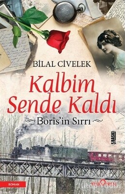 Kalbim Sende Kaldı - Yediveren Yayınları