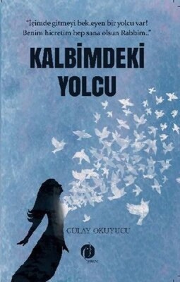 Kalbimdeki Yolcu - Herdem Kitap