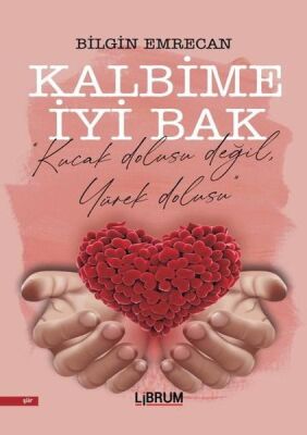 Kalbime İyi Bak - 1