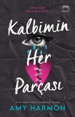 Kalbimin Her Parçası - Yabancı Yayınları