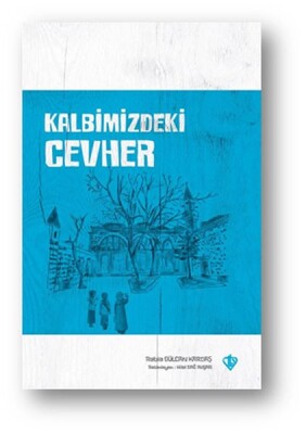 Kalbimizdeki Cevher - Türkiye Diyanet Vakfı Yayınları