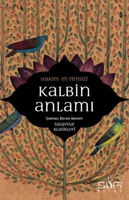 Kalbin Anlamı - Sufi Kitap