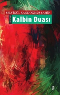 Kalbin Duası - Okur Kitaplığı