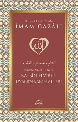 Kalbin Hayret Uyandıran Halleri - Ravza Yayınları