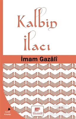 Kalbin İlacı - Gelenek Yayıncılık