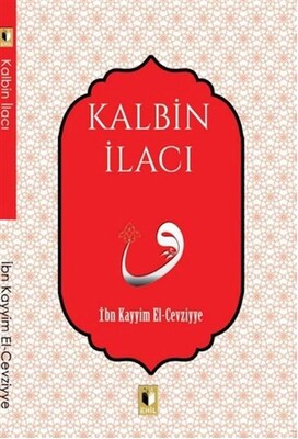 Kalbin İlacı - Ehil Yayınları