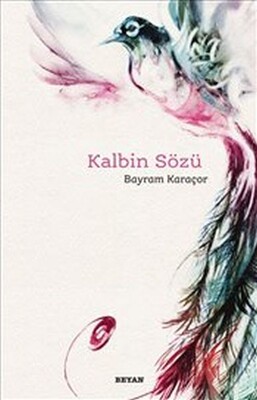 Kalbin Sözü - Beyan Yayınları