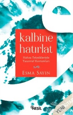 Kalbine Hatırlat - Nesil Yayınları