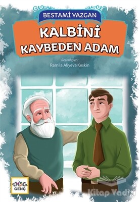 Kalbini Kaybeden Adam - Nar Yayınları