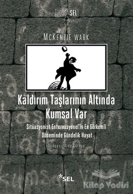 Kaldırım Taşlarının Altında Kumsal Var - 1