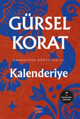 Kalenderiye - Kapadokya Dörtlüsü 3 - Everest Yayınları