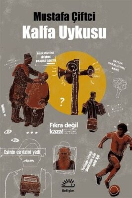 Kalfa Uykusu - İletişim Yayınları