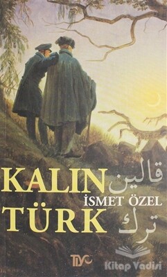 Kalın Türk - Tiyo Yayınevi