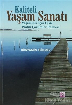 Kaliteli Yaşam Sanatı - Efil Yayınevi