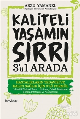 Kaliteli Yaşamın Sırrı 3'ü 1 Arada - Hayy Kitap