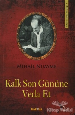 Kalk Son Gününe Veda Et - Kaknüs Yayınları