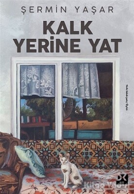 Kalk Yerine Yat - Doğan Kitap