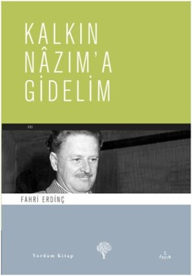 Kalkın Nazım’a Gidelim - Yordam Kitap