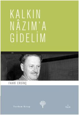 Kalkın Nazım’a Gidelim - 1