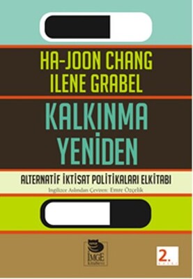 Kalkınma Yeniden Alternatif İktisat Politikaları Elkitabı - İmge Kitabevi Yayınları