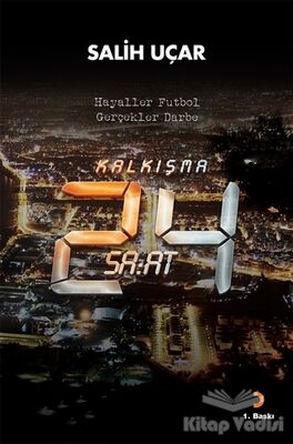 Kalkışma - 24 Saat - 1