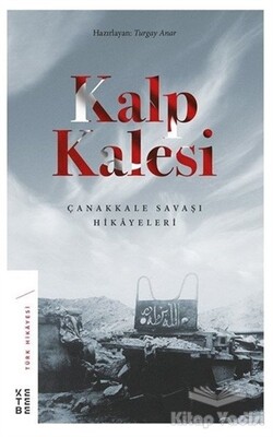 Kalp Kalesi - Ketebe Yayınları