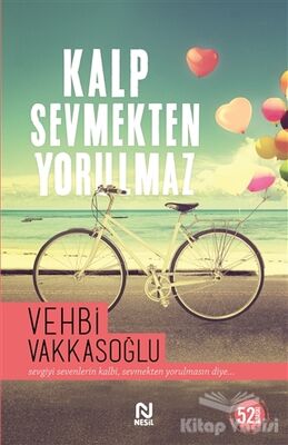 Kalp Sevmekten Yorulmaz - 1