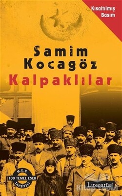 Kalpaklılar (Kısaltılmış Basım) - Literatür Yayınları