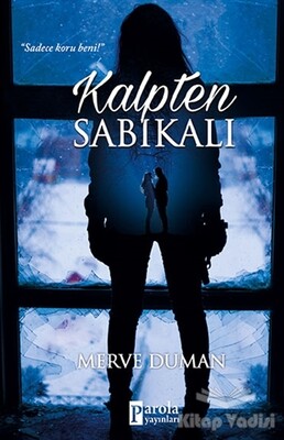 Kalpten Sabıkalı - Parola Yayınları