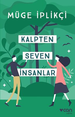 Kalpten Seven İnsanlar - 1