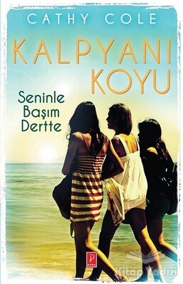 Kalpyanı Koyu - Seninle Başım Dertte - Pena Yayınları