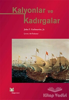 Kalyonlar ve Kadırgalar - 1