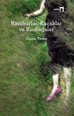 Kamburlar, Kaçaklar ve Kurbağalar - Dergah Yayınları