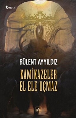 Kamikazeler El Ele Uçmaz - İthaki Yayınları