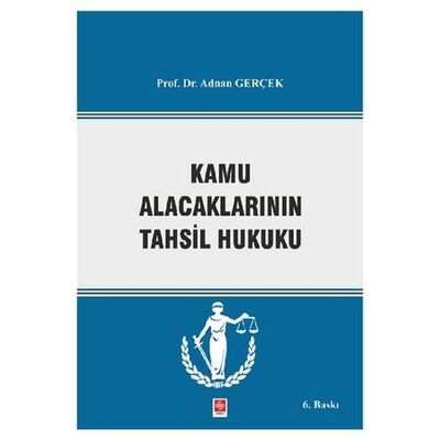 Kamu Alacaklarının Takip ve Tahsil Hukuku - 1