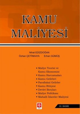 Kamu Maliyesi - (Özhan Çetinkaya-Nihat Edizdoğan-Erhan Gümüş) - Ekin Yayınevi