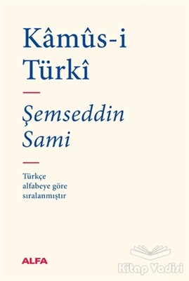 Kamüs-i Türki (Bez Ciltli) - Alfa Yayınları
