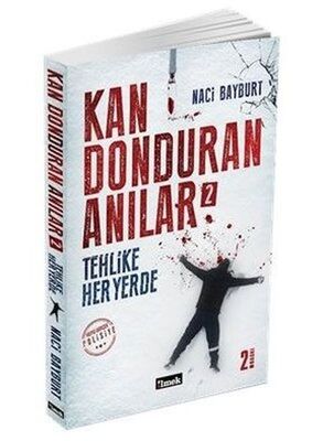 Kan Donduran Anılar 2 - 1