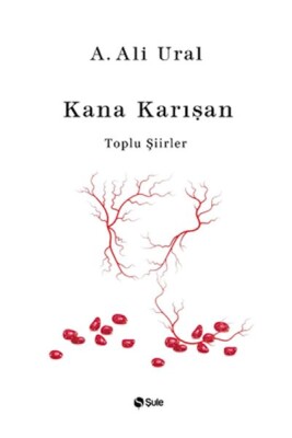 Kana Karışan (Ciltli) - Şule Yayınları